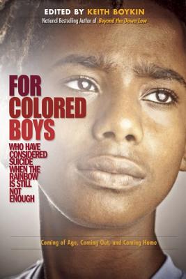 For Colored Boys Who Have Considered Suicide When the Rainbow is Still Not Enough